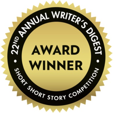 22nd Annual Writer's Digest Award Winner - Short Story Competition